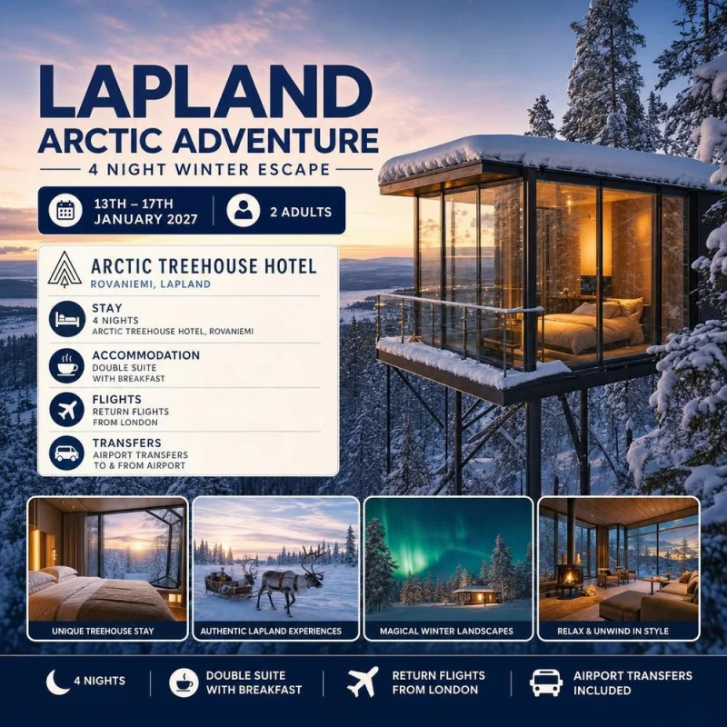 LAPLAND ARCTIC ADVENTURE 13TH – 17TH JANUARY  2027 + £500